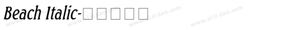 Beach Italic字体转换